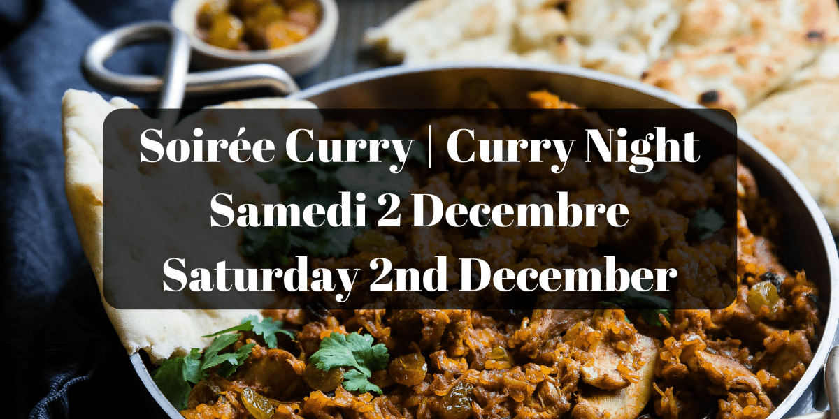 Soirée Curry Decembre | Curry Night December&nbsp;2017